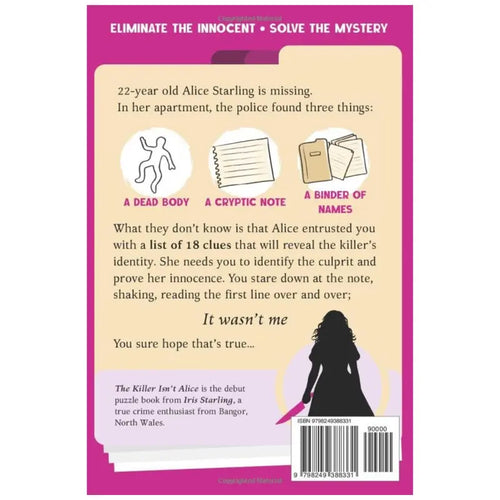 The Killer Isn'T Alice: the 46,600 Suspect Murder Mystery Puzzle - Iris Starling - Paperback